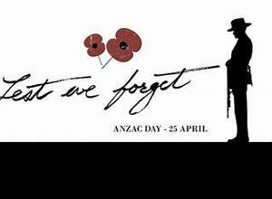 ANZAC DAY Tuesaday 25th April